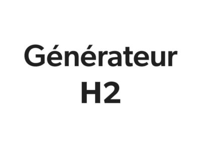 Générateur H2